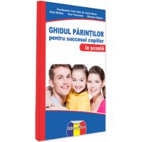 Ghidul parintilor pentru succesul copiilor la scoala | Vasile Molan