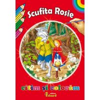 Citim si coloram - Scufita Rosie | Charles Perrault