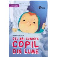 Cel mai cuminte copil din lume - David Gruev