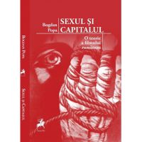 Sexul si capitalul | Bogdan Popa