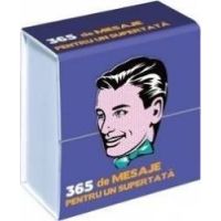 365 de mesaje pentru un supertata