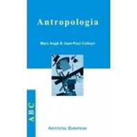 Antropologia - Marc Auge Jean-Paul Colleyn