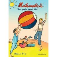 Matematica. Teme pentru timpul liber Clasa a-V-a