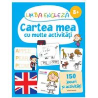 Limba engleza.Cartea mea cu multe activitati