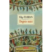Degete mici - Filip Florian