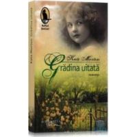 Gradina uitata - Kate Morton