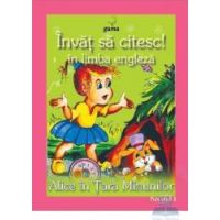 Invat sa citesc in limba engleza - Alice in Tara Minunilor - Nivelul 1