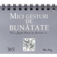 365 mici gesturi de bunatate