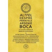 Altfel despre parintele Arsenie Boca - Marius Vasileanu