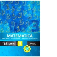 Matematica. Caiet de aplicatii pentru clasa a III-a