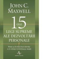 Cele 15 legi supreme ale dezvoltarii personale