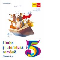 Limba si literatura romana. Manual pentru clasa a V-a