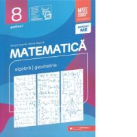 Matematica. Algebra, geometrie. Clasa a VIII-a. Consolidare. Partea I (Editia a XII-a, anul scolar 2023-2024)