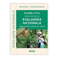 Evaluare Nationala 2016. Matematica si stiinte ale naturii, clasa a 6-a - Daniel Ovidiu Crocna