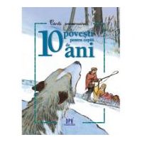 10 povesti pentru copii de 10 ani. Carti aniversare