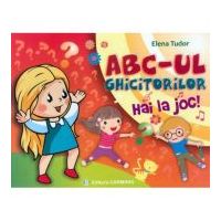 ABC-ul GHICITORILOR. Hai la joc! - Elena Tudor