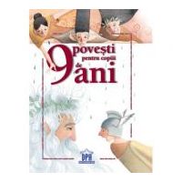 9 Povesti pentru copii de 9 ani. Carti aniversare