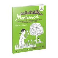 Activitatile mele Montessori. Natura si botanica - Eve Herrmann