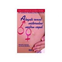 Alegeti sexul viitorului vostru copil - Landrum B. Shettles