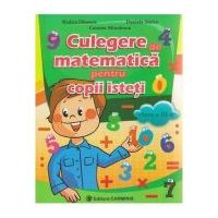 Culegere de matematica pentru copii isteti Clasa a 3-a - Rodica Dinescu