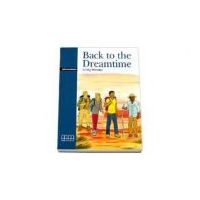 Back to the Dreamtime pack with CD Intermediate level - H. Q Mitchell
