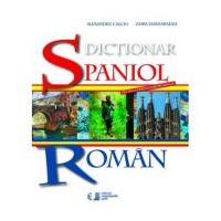 DICTIONAR SPANIOL–ROMAN - Alexandru Calciu, Zaira Samharadze