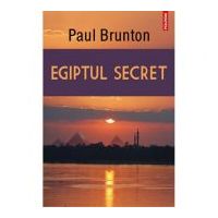 Egiptul secret - Paul Brunton