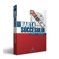 HARTA SUCCESULUI - John C. Maxwell
