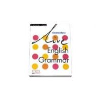 Live English Grammar Student's Book Elementary level - H. Q Mitchell