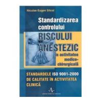 STANDARDIZAREA CONTROLULUI RISCULUI ANESTEZIC - Nicolae Eugen Sitcai