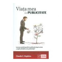 Viata mea in publicitate (Claude Hopkins)