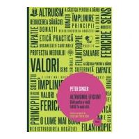 Altruismul eficient. Ghid pentru o viata traita in mod etic - Peter Singer
