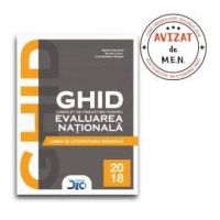 Limba si literatura romana - Ghid complet pentru Evaluarea Nationala 2018 - Livia Zambalic-Neagoe