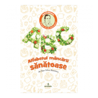 Alfabetul mancarii sanatoase 2017 - Dan-Silviu Boerescu