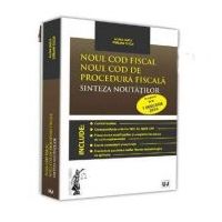 Noul Cod fiscal. Noul Cod de procedura fiscala. Sinteza noutatilor 1 Ianuarie 2016 - Emilian Duca, Alina Duca