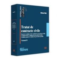 Tratat de contracte civile. Potrivit Codului civil, Codului de procedura civila, Codului fiscal, Codului de procedura fiscala, Codului penal si Codulu