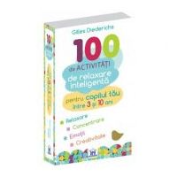 100 de activitati de relaxare inteligenta - Gilles Diederichs
