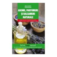 Arome, parfumuri si balsamuri naturale - Marina Tadiello
