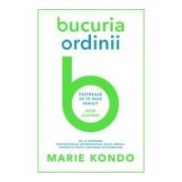 Bucuria ordinii - Marie Kondo
