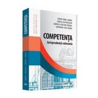 Competenta. Jurisprudenta relevanta - Gabriela Cristina Frentiu