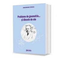 Probleme de geometrie… si dincolo de ele - Gheorghe Titeica