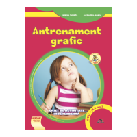 Antrenament grafic nivel 1 (4-5 ani). Caiet de activitate independenta - Alexandra Manea
