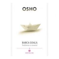 Barca goala. Intalnirea cu neantul - Osho