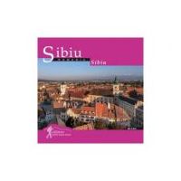 Calator prin tara mea. Sibiu - Mariana Pascaru, Florin Andreescu