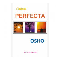 Calea perfecta - Osho