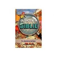 Detectiv in Biblie. In cautarea lui Isus - Vanessa Carroll