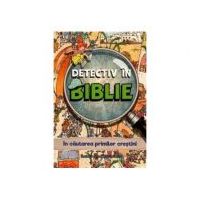 Detectiv in Biblie. In cautarea primilor crestini - Vanessa Carroll