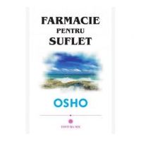 Farmacie pentru suflet - Osho