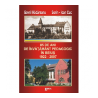 85 de ani de invatamant pedagogic in Beius - Gavril Hadareanu
