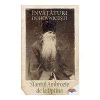 Invataturi duhovnicesti - sf. Ambrozie de la Optina